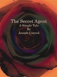 The Secret Agent - Joseph Conrad - E-Book