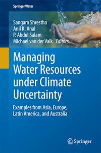 Managing Water Resources under Climate Uncertainty -  - E-Book