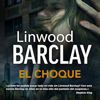 El choque - Linwood Barclay - Hörbuch