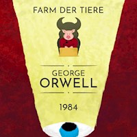 George Orwell: 1984, Farm der Tiere - George Orwell - Hörbuch