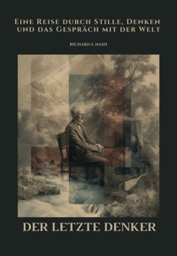 Der letzte Denker - Richard S. Nash - E-Book