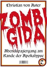 Zombigida - Christian von Aster - E-Book