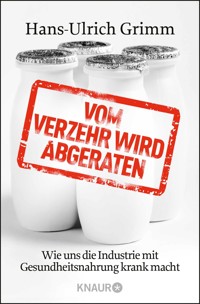 Vom Verzehr wird abgeraten - Hans-Ulrich Grimm - E-Book