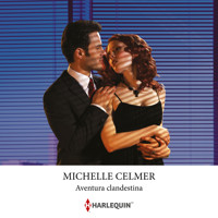 Aventura clandestina - Michelle Celmer - Hörbuch