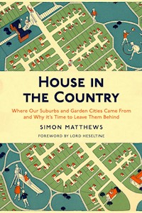 House in the Country - Simon Matthews - E-Book