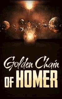 The Golden Chain of Homer - anonymous - E-Book