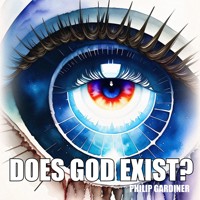 Does God Exist? - Philip Gardiner - E-Book