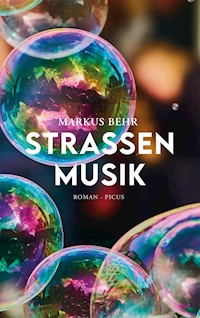 Straßenmusik - Markus Behr - E-Book