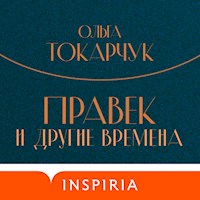 Правек и другие времена - Ольга Токарчук - Hörbuch