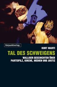Tal des Schweigens - Kurt Marti - E-Book