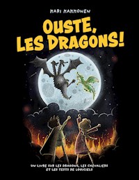 Ouste, les dragons ! - Kari Kakkonen - E-Book