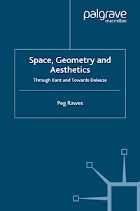 Space, Geometry and Aesthetics - P. Rawes - E-Book