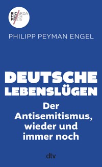 Deutsche Lebenslügen - Philipp Peyman Engel - E-Book