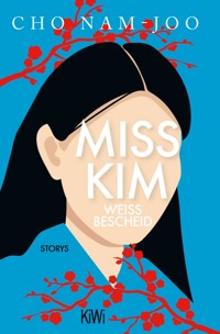 Miss Kim weiß Bescheid - Cho Nam-Joo - E-Book