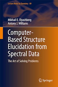 Computer–Based Structure Elucidation from Spectral Data - Mikhail E. Elyashberg - E-Book