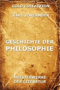 Geschichte der Philosophie - Karl Vorländer - E-Book