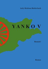 Yanko V - Anzy Heidrun Holderbach - E-Book