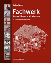 Fachwerk. - Walter Weiss - E-Book