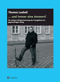 ... und immer eine Antwort! - Thomas Loebelt - E-Book