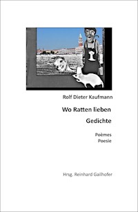Wo Ratten lieben - Rolf Dieter Kaufmann - E-Book