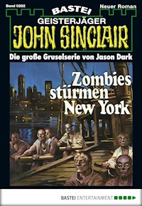 John Sinclair 282 - Jason Dark - E-Book
