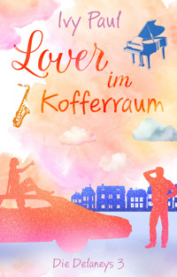 Lover im Kofferraum - Ivy Paul - E-Book