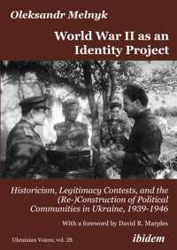 World War II as an Identity Project - Oleksandr Melnyk - E-Book