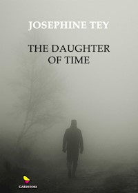 The Daughter of Time - Josephine Tey - E-Book