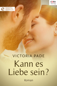 Kann es Liebe sein? - VICTORIA PADE - E-Book