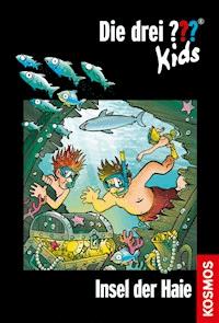 Die drei ??? Kids, 41, Insel der Haie (drei Fragezeichen Kids) - Boris Pfeiffer - E-Book