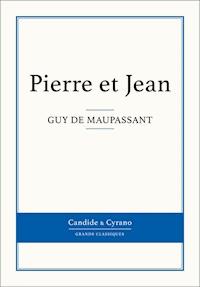 Pierre et Jean - Guy de Maupassant - E-Book