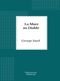 La Mare au Diable - George Sand - E-Book