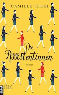 Die Assistentinnen - Camille Perri - E-Book + Hörbuch