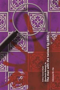The man with the twisted lip 1892 - Arthur Conan Doyle - E-Book