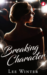 Breaking Character - Lee Winter - E-Book