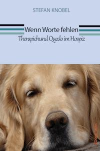 Wenn Worte fehlen - Stefan Knobel - E-Book