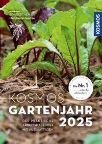 Kosmos Gartenjahr 2025 - Karen Meyer-Rebentisch - E-Book