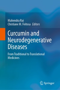 Curcumin and Neurodegenerative Diseases - - E-Book
