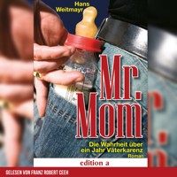 Mr. Mom - Hans Weitmayr - Hörbuch