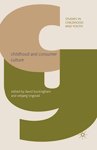 Childhood and Consumer Culture - - E-Book