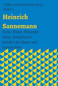 Heinrich Sannemann - Volker von Schintling-Horny - E-Book