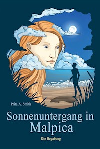 Sonnenuntergang in Malpica - Prita A. Smith - E-Book