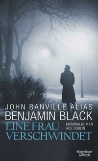 Eine Frau verschwindet - Benjamin Black - E-Book