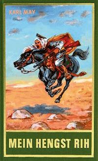 Mein Hengst Rih - Karl May - E-Book