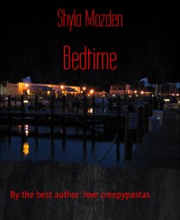 Bedtime - Shyla Mozden - E-Book