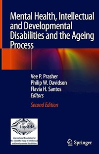 Mental Health, Intellectual and Developmental Disabilities and the Ageing Process -  - E-Book