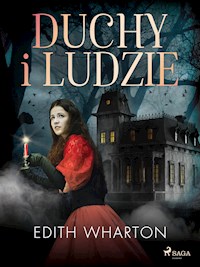 Duchy i ludzie - Edith Wharton - E-Book