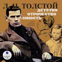 Детство. Отрочество. Юность - Lev Tolstoj - Hörbuch