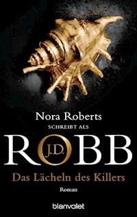 Das Lächeln des Killers - J.D. Robb - E-Book