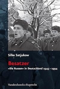 Besatzer - Silke Satjukow - E-Book